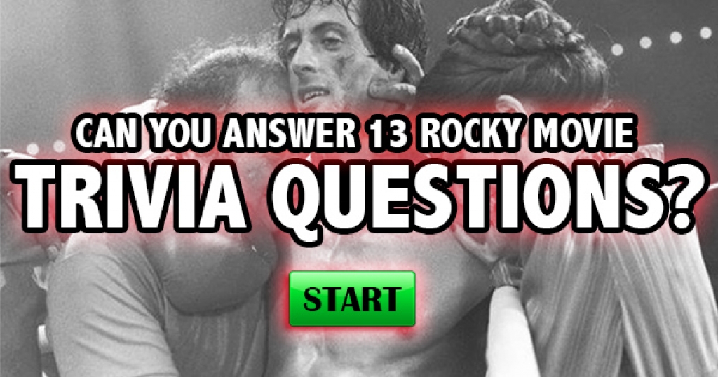 Can You Answer 13 Rocky Movie Trivia Questions?