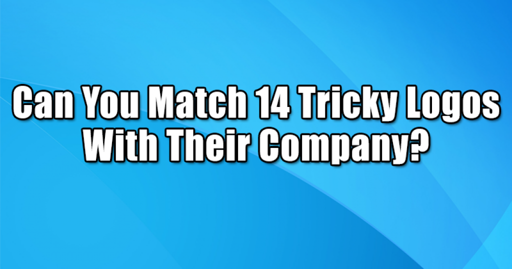 Can You Match 14 Tricky Logos With Their Company?
