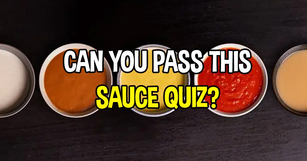 Can You Pass This Sauce Quiz?