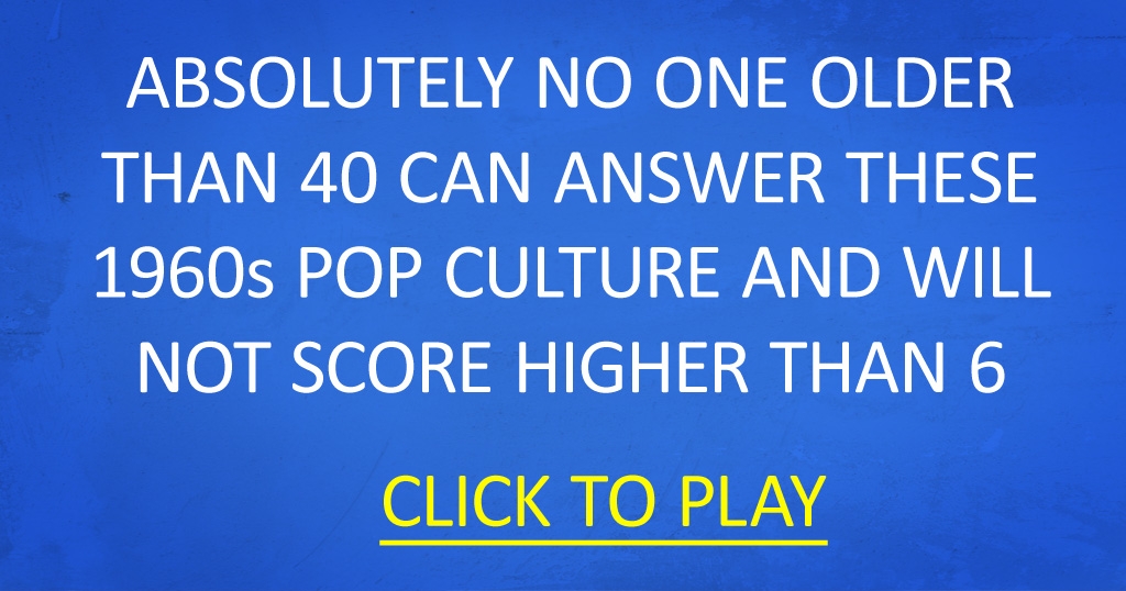 Can You Pass This 1960s Pop Culture Test?