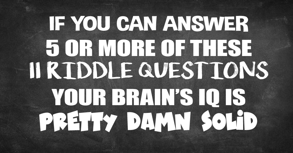 Can You Solve These 11 Basic Riddles? 