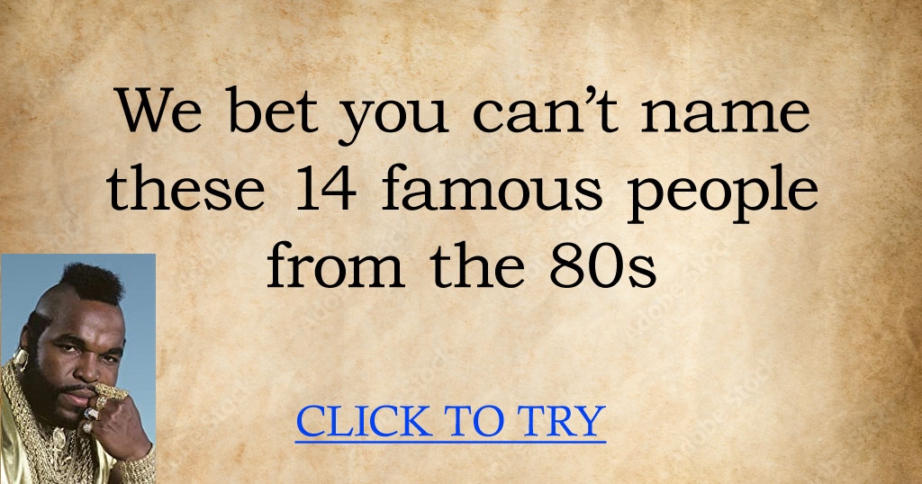 Can You Name 14 Famous People From The 80s?